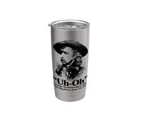 « Uh-Oh » George Armstrong Custer 1876 - Un passionné d'histoire drôle Gobelet isotherme en acier inoxydable double paroi