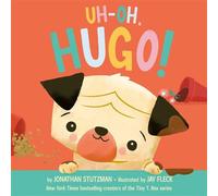 Uh-Oh, Hugo! - Jonathan Stutzman - Flamingo Books - ebook (ePub) - Livre