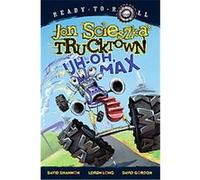 Uh-oh, Max, Ready-To-Read. Level 1 Jon Scieszka (Auteur)