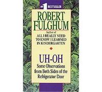 Uh-Oh Robert Fulghum (Auteur)