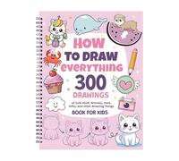 Uhidka Des Choses Adorables, des Animaux, de la Nourriture - Comment Dessiner N'Importe Quoi pour les Amateurs de Peinture 300 Dessins Simples Mignons Étape par Étape