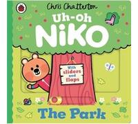 UhOh Niko The Park by Chris Chatterton Chris Chatterton (Auteur)