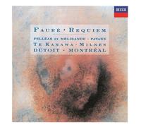 Fauré / Dutoit, Charles – Requiem, Pelléas et Mélisande, Pavane – UHQCD