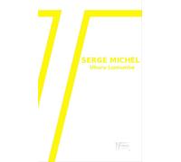 Uhuru Lumumba - Serge Michel - Terrasses Editions - broché - Essai
