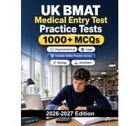 UK BMAT Medical Entry Test Practice Tests: Scientific reasoning, mathematics, essay writing, problem solving and timed exam simulations