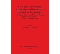 Uk Chapter Of Computer Applications And Quantitative Methods In Archaeology