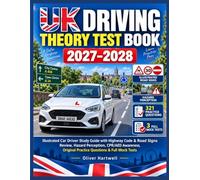 UK Driving Theory Test Book 2027-2028: Illustrated Car Driver Study Guide with Highway Code & Road Signs Review, Hazard Perception, CPR/AED Awareness, Original Practice Questions & Full Mock Tests