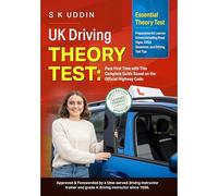 UK Driving Theory Test: Pass First Time With This Complete Guide Based On The Official Highway Code - Essential Theory Test Preparation for Learner ... Signs, DVSA Questions And Driving Test Tips