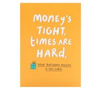 UK Greetings Carte d'anniversaire pour lui/elle/amie - Motif humoristique Moneys Tight