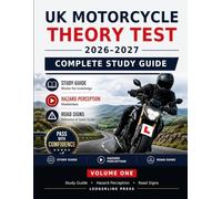 UK Motorcycle Theory Test 2026-2027: Complete Study Guide, 1,000+ Practice Questions, Hazard Perception Preparation, Road Signs & Mock Exams - Volume One