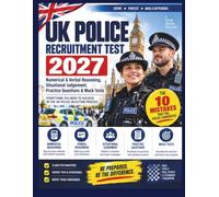 UK Police Recruitment Test 2027: Numerical & Verbal Reasoning, Situational Judgement, Practice Questions & Mock Tests