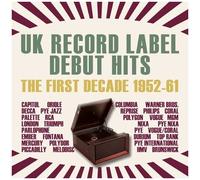 Uk Record Label Debut Hits: First Decade 1952-61