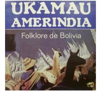 Ukamau Amerindia - Folklore De Bolivia LP (Vinyl Album) German Eulenspiegel 1978