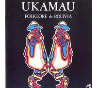 Ukamau - Folklore De Bolivia Vol 3