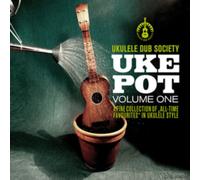 Ukulele Dub Society - Uke Pot Volume 1