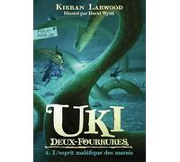 Uki Deux-Fourrures: L'esprit maléfique des marais (2)