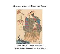 Ukiyo-e Inspired Coloring Book: Edo Style Kimono Patterns - Traditional Japanese Art for Adults
