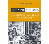 Ukraine and Russia by Serhii Plokhy Serhii Plokhy, (Auteur)