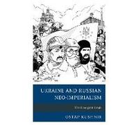 Ukraine And Russian Neo-Imperialism