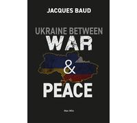 Ukraine between war and peace - Jacques Baud - Max Milo - broché - Essai