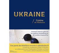 Ukraine Cuisine et Histoire - Collectif - La Martiniere Eds De - relié - Beau livre