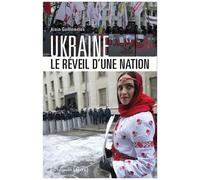 Ukraine, Le Réveil D'une Nation