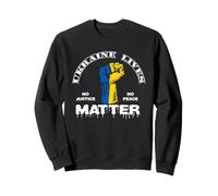 Ukraine Lives Matter Justice Peace Love Support Ukrainien Sweatshirt