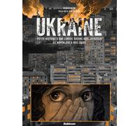 Ukraine Petite histoire d'une longue guerre avec la Russie - Mariam Naiem - Robinson Eds - relié - Bande dessinée