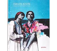 Collectif – Ukraine Rising – Culture créative contemporaine d'Ukraine – Relié – Beau livre