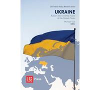 Ukraine: Russia's War and the Future of the Global Order