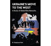 Ukraine’s Move to the West: A Study of Global Elite Networks