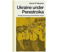 Ukraine Under Perestroika