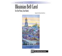 Ukrainian Bell Carol: For One Piano, Four Hands: Early Advanced Piano Duet