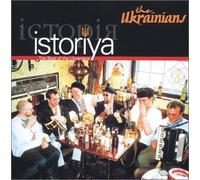 Ukrainians - Istoriya: Best of The Ukrainians