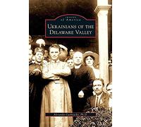 Ukrainians Of The Delaware Valley