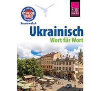 Ukrainisch - Wort für Wort: Kauderwelsch-Sprachführer von Reise Know-How