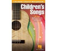 Ukulele Chord Songbook: Children's Songs - [Version Originale] Inconnu (Auteur)