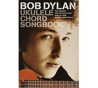 Bob Dylan Ukulele Chord Songbook.