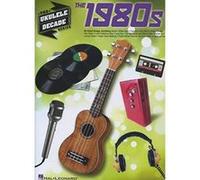 Ukulele Decade Series: The 1980s - [Version Originale] Inconnu (Auteur)