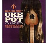 Ukulele Dub Society - Uke Pot Vol.2