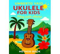 Ukulele for Kids: Play with Aloha