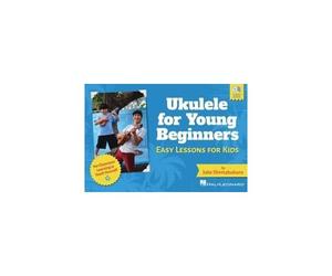 Ukulele For Young Beginners: Easy Lessons For Kids By Jake Shimabukuro With Video Lessons