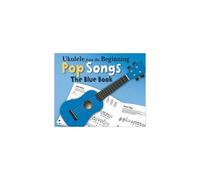 Ukulele From The Beginning Pop Songs Blue Book by Hal Leonard Publishing Corporation Divers (Auteur)
