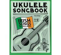 Ukulele Songbook: Irish Songs & Ballads