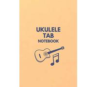 Ukulele Tab Sheets: String Chord And Tablature Staff Music Paper / Sheets For Students / Teachers Who Play The Ukulele Instrument