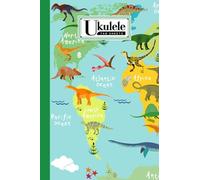 Ukulele Tab Sheets: Ukulele Chord Diagrams / Blank Ukulele Tablature Notebook With Dinosaurs Cover By Irma Franke