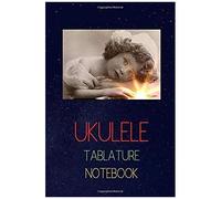 Ukulele Tablature Notebook: Write Down The Ukulele Versions Of Songs You Like