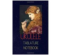 Ukulele Tablature Notebook: Write Down The Ukulele Versions Of Songs You Like