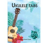 Ukulele Tabs: Blank Ukulele Tablature Notebook, 8.5"X11", 120 Pages : Havaii Cover