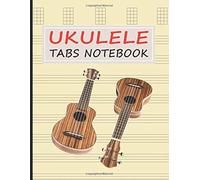 Ukulele Tabs Notebook: Blank Tablature For Composing Ukulele Music - Buttermilk